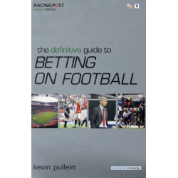 The Definitive Guide to Betting on Football