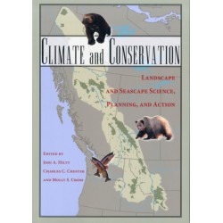Climate and Conservation: Landscape and Seascape Science, Planning, and Action
