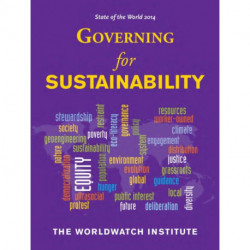 State of the World 2014: Governing for Sustainability