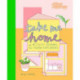 Take Me Home: An Activity Journal for Young Explorers