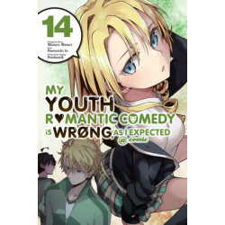 My Youth Romantic Comedy Is Wrong, As I Expected @ comic, Vol. 14 (manga)