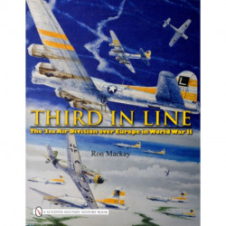 Third in Line: The 3rd Air Division over Europe in World War II