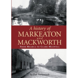 A History of Markeaton and Mackworth