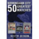 Birmingham City 50 Greatest Matches