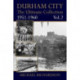 Durham City: The Ultimate Collection Vol2: 1951-1960