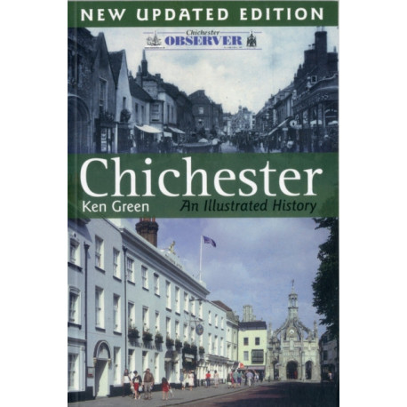 Chichester: An Illustrated History