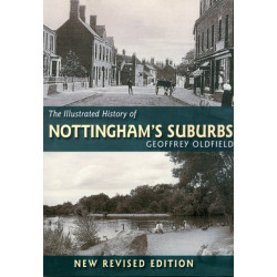 The Illustrated History of Nottingham's Suburbs