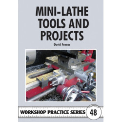 Mini-Lathe Tools and Projects
