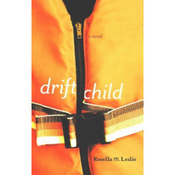 Drift Child: A Novel