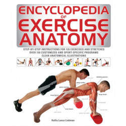 Encyclopedia of Exercise Anatomy