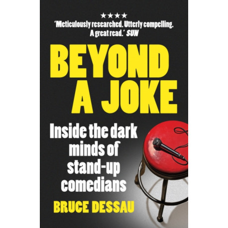 Beyond a Joke: Inside the Dark World of Stand-up Comedy