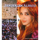 Jerusalem Always
