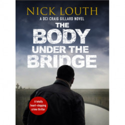 The Body Under the Bridge
