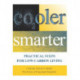 Cooler Smarter: Practical Steps for Low-Carbon Living