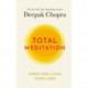 Total Meditation: Stress Free Living Starts Here