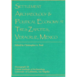 Settlement Archaeology and Political Economy at Tres Zapotes, Veracruz, Mexico