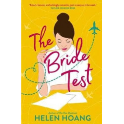 The Bride Test: Spicy romance  from the author of The Kiss Quotient 'As sexy as it is sweet' Taylor Jenkins Reid