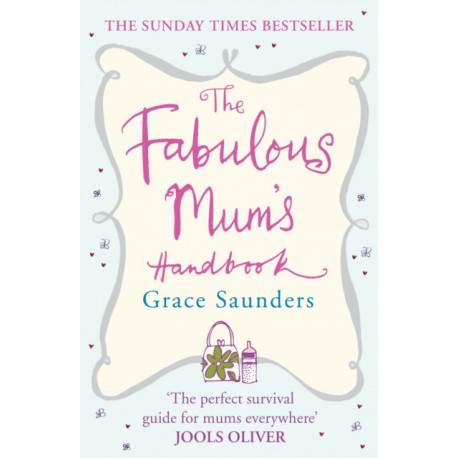 The Fabulous Mum's Handbook