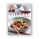 Ken Hom's Top 100 Stir Fry Recipes: 100 easy recipes for mouth-watering, healthy stir fries from much-loved chef Ken Hom