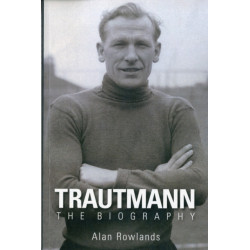 Trautmann the Biography