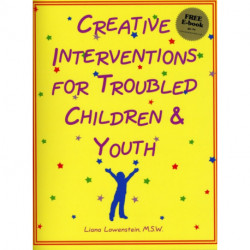 Creative Interventions for Troubled Children & Youth