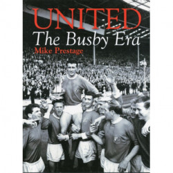 United: The Busby Era