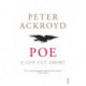 Poe: A Life Cut Short