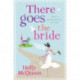 There Goes the Bride
