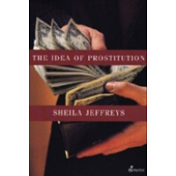 The Idea of Prostitution