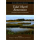 Tidal Marsh Restoration: A Synthesis of Science and Management