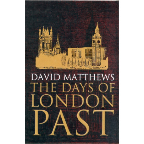 The Days of London Past