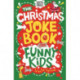 The Christmas Joke Book for Funny Kids