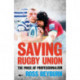 Saving Rugby Union - The Price of Professionalism: The Price of Professionalism