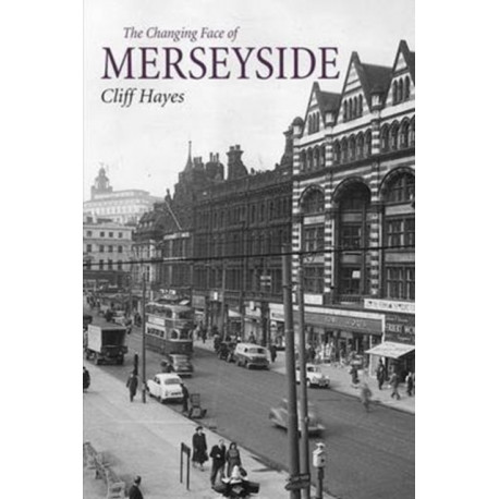 The Changing Face of Merseyside