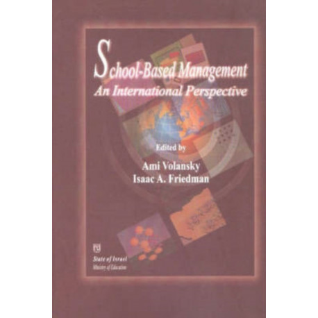 School-Based Management: An International Perspective