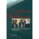 Road from Damascus: An American Travelling Alone Meets Smugglers, Mystics, Revolutionaries, Bedouins, Wise Men, Secret Police -- & Other Ordinary Syrians