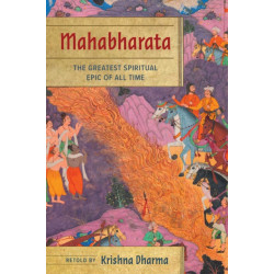 Mahabharata: The Greatest Spiritual Epic of All Time