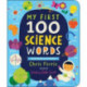 My First 100 Science Words