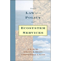 The Law and Policy of Ecosystem Services