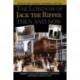 The London of Jack the Ripper Then and Now
