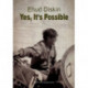 Yes, It's Possible