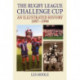The Rugby League Challenge Cup: An Illustrated History 1897-1998