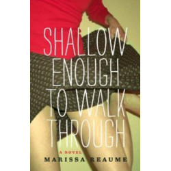 Shallow Enough to Walk Through