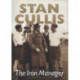 Stan Cullis: The Iron Manager