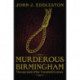 Murderous Birmingham: The Executed of the Twentieth Century