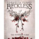 Reckless I: The Petrified Flesh