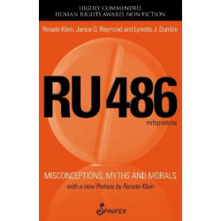 RU 486: Misconceptions, Myths and Morals