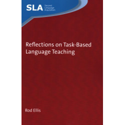 Reflections on Task-Based Language Teaching