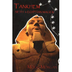 Tankhem: Seth & Egyptian Magick, Second Edition
