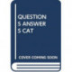 QUESTIONS ANSWERS CAT